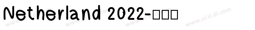 Netherland 2022字体转换